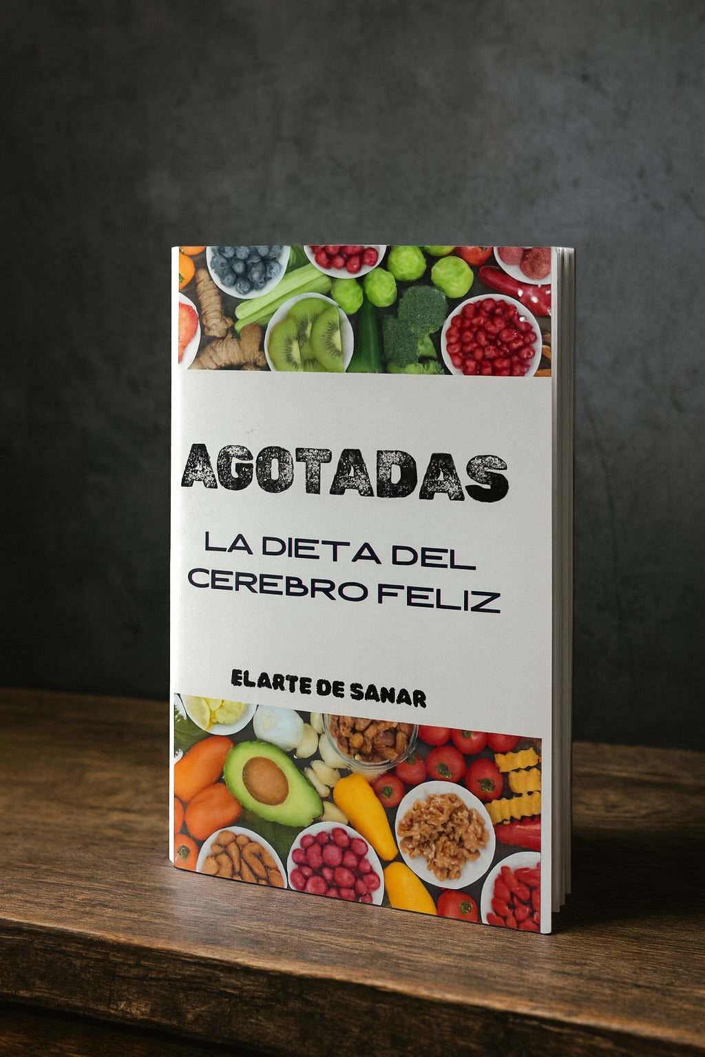AGOTADAS- La Dieta del Cerebro Feliz